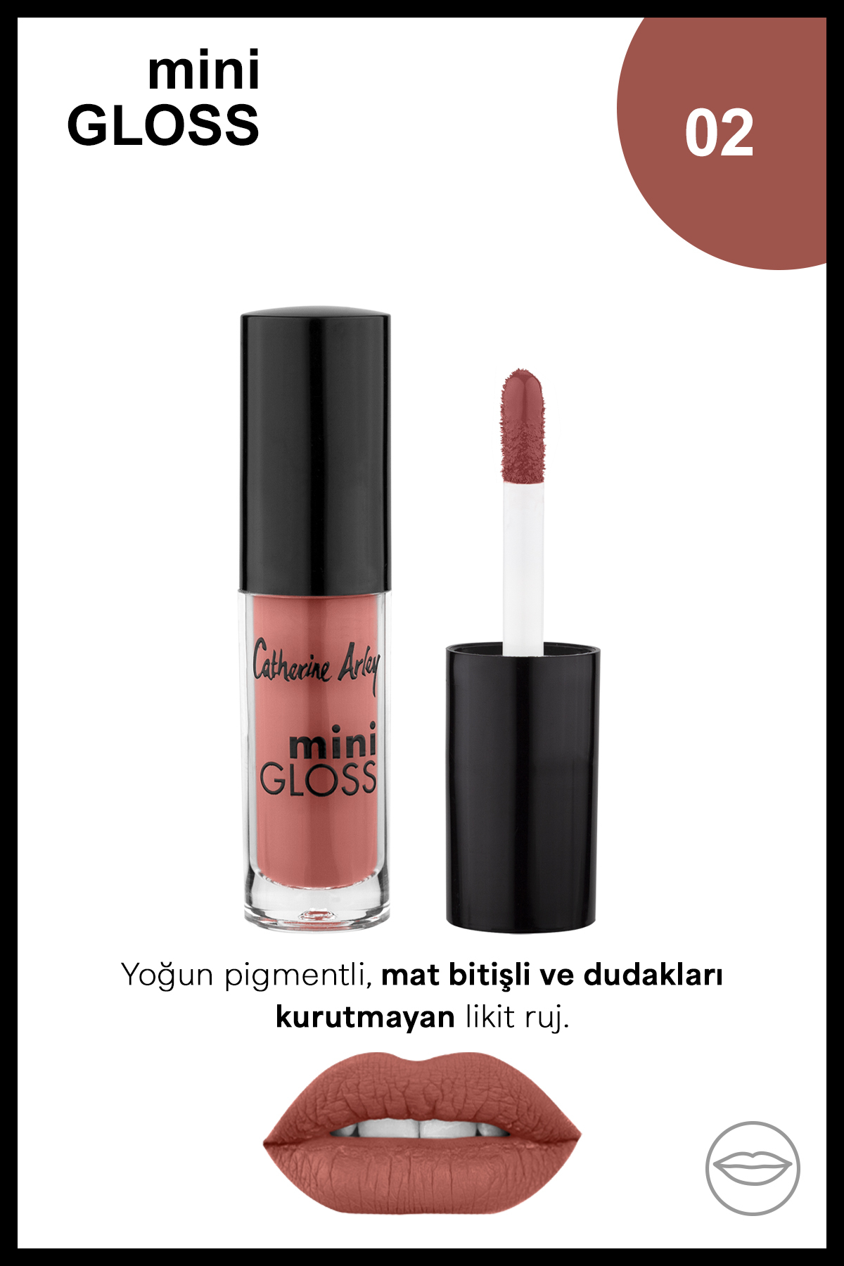 Catherine Arley Mını Lıpgloss No:02 Mini Lipgloss Ruj NO:02