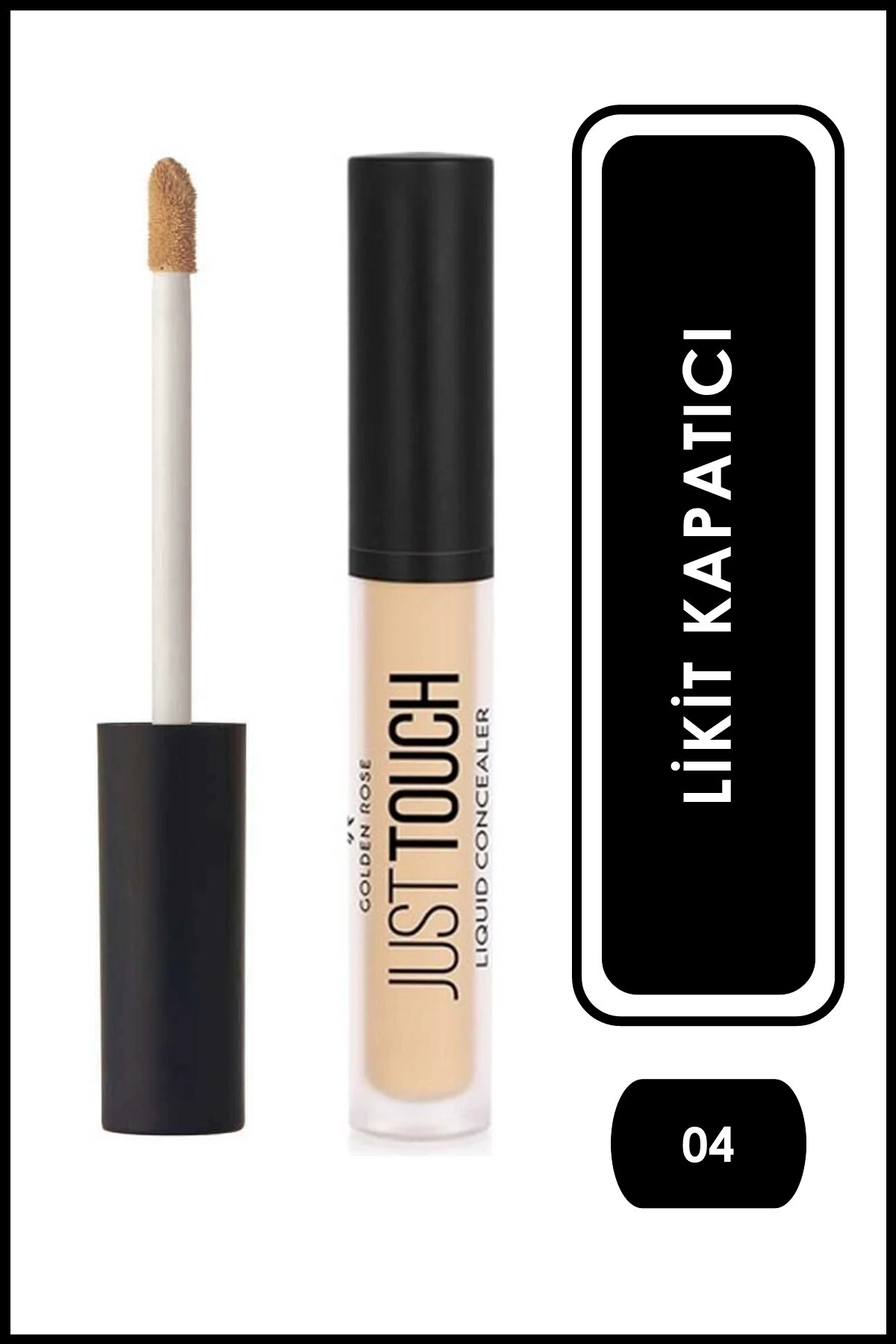 Golden Rose Just Touch Liquid Concealer No: 04 - Niacinamide ve Vitamin E İçerikli Kapatıcı