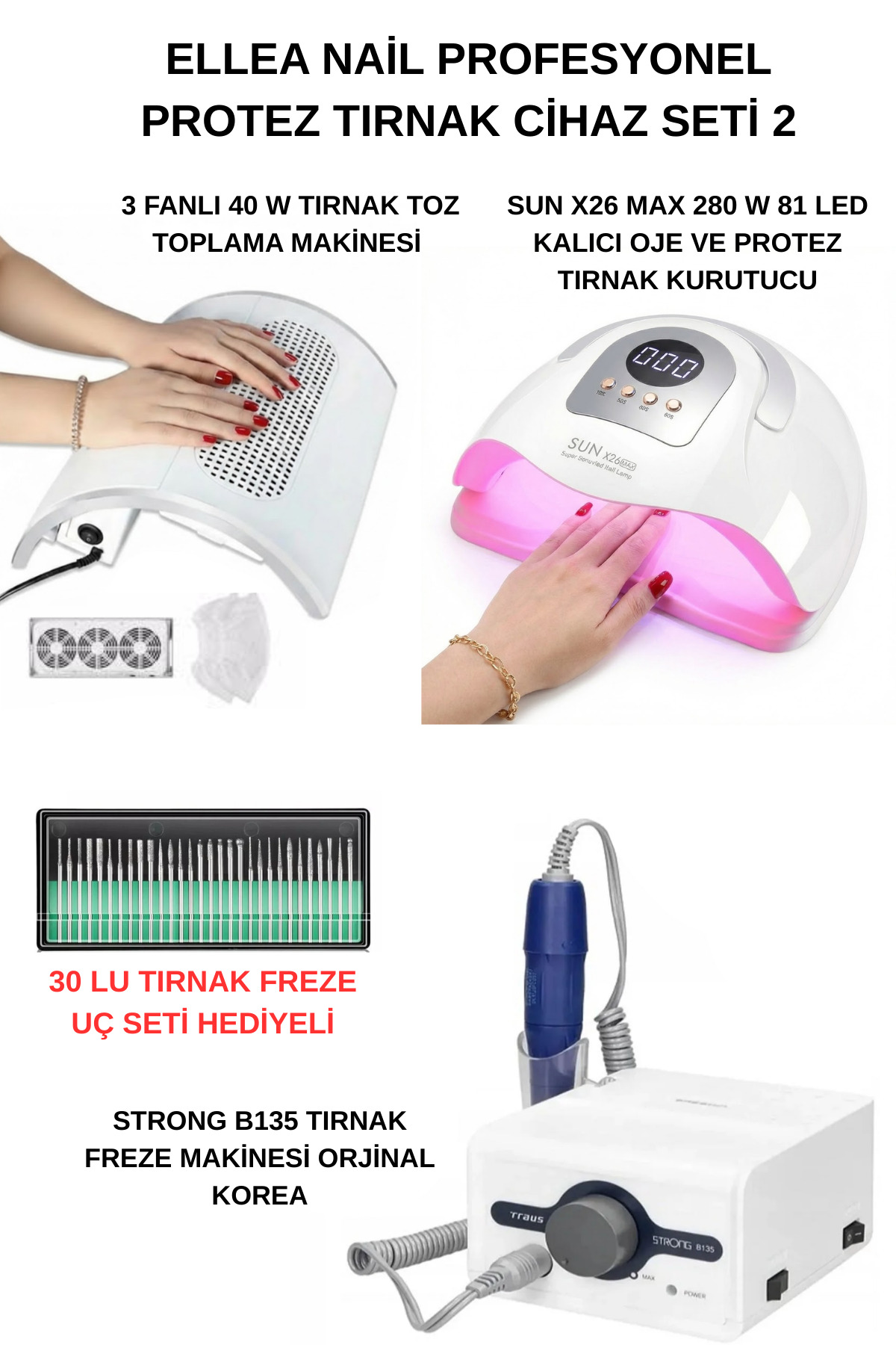 Strong Protez Tırnak Cihaz Seti B135 Freze Cihazı & 3 Motorlu Tırnak Toz Toplama & Sun X26 Max UV 81 LED