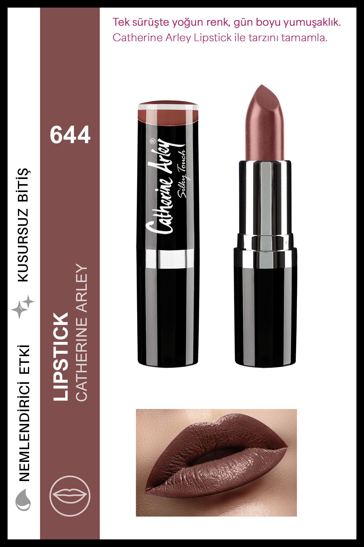 Catherine Arley Lipstick Ton Ruj No:644