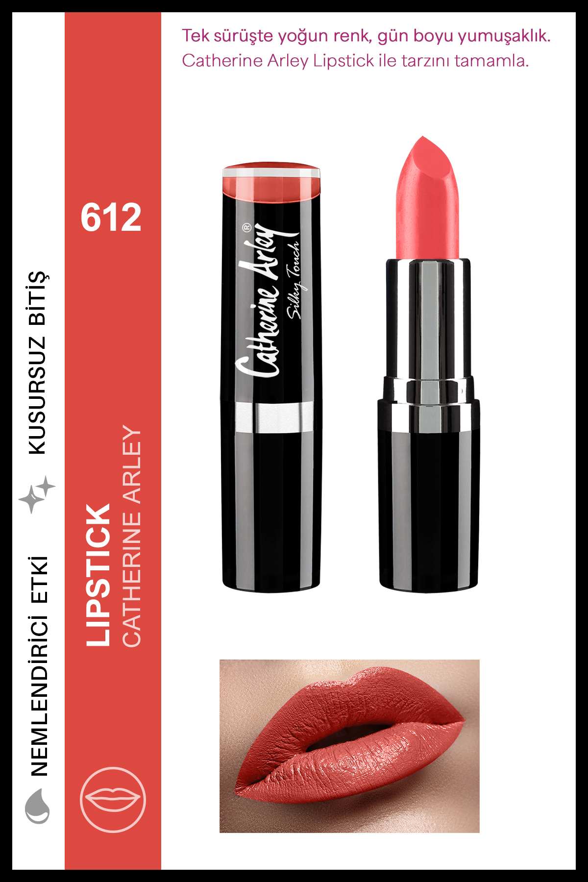 Catherine Arley Lipstick Ton Ruj No:612