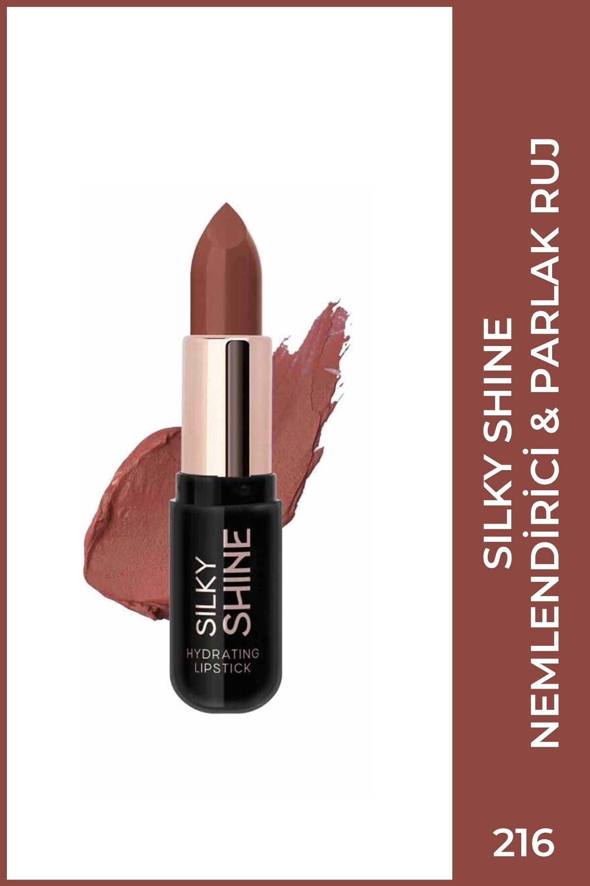 Golden Rose Silky Shine Hydrating Lipstick No:216 - Seramid ve Jojoba Yağlı Nemlendirici Ruj