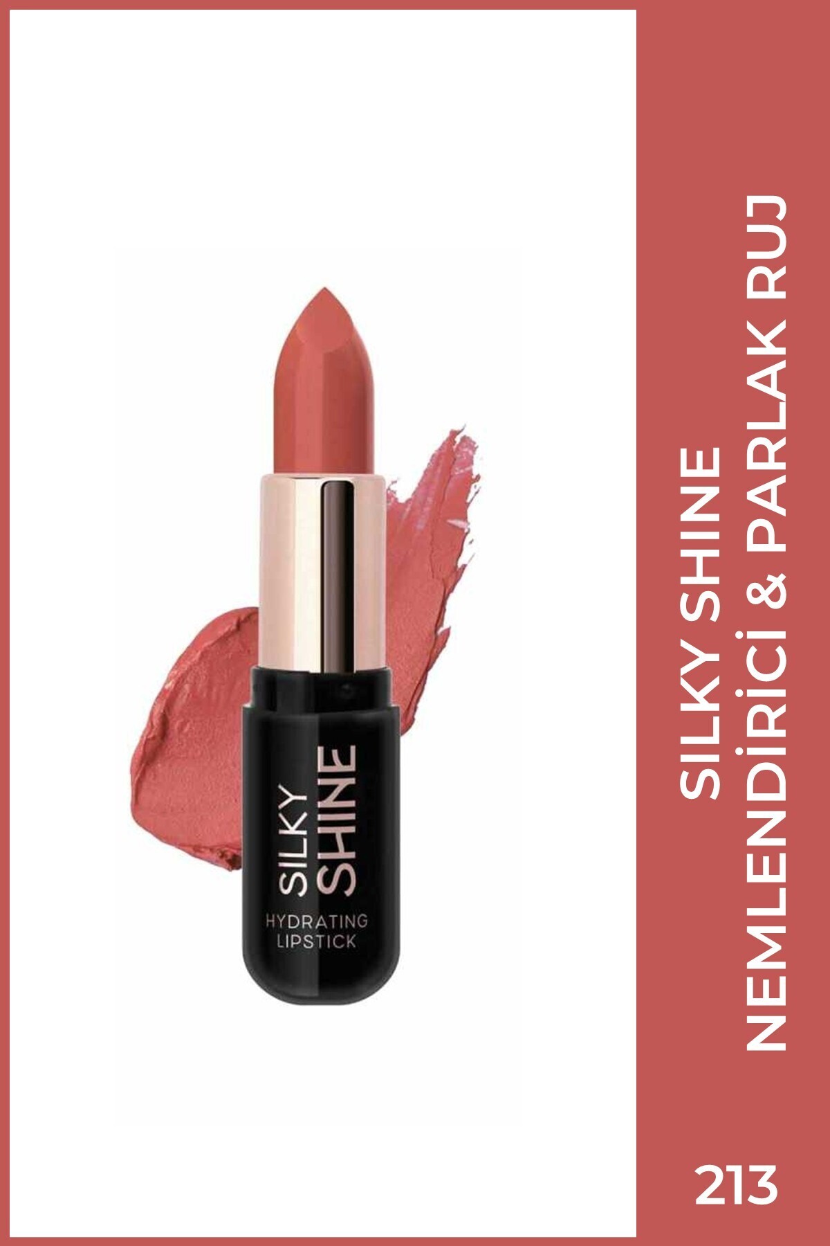 Golden Rose Silky Shine Hydrating Lipstick No:213 - Seramid ve Jojoba Yağlı Nemlendirici Ruj