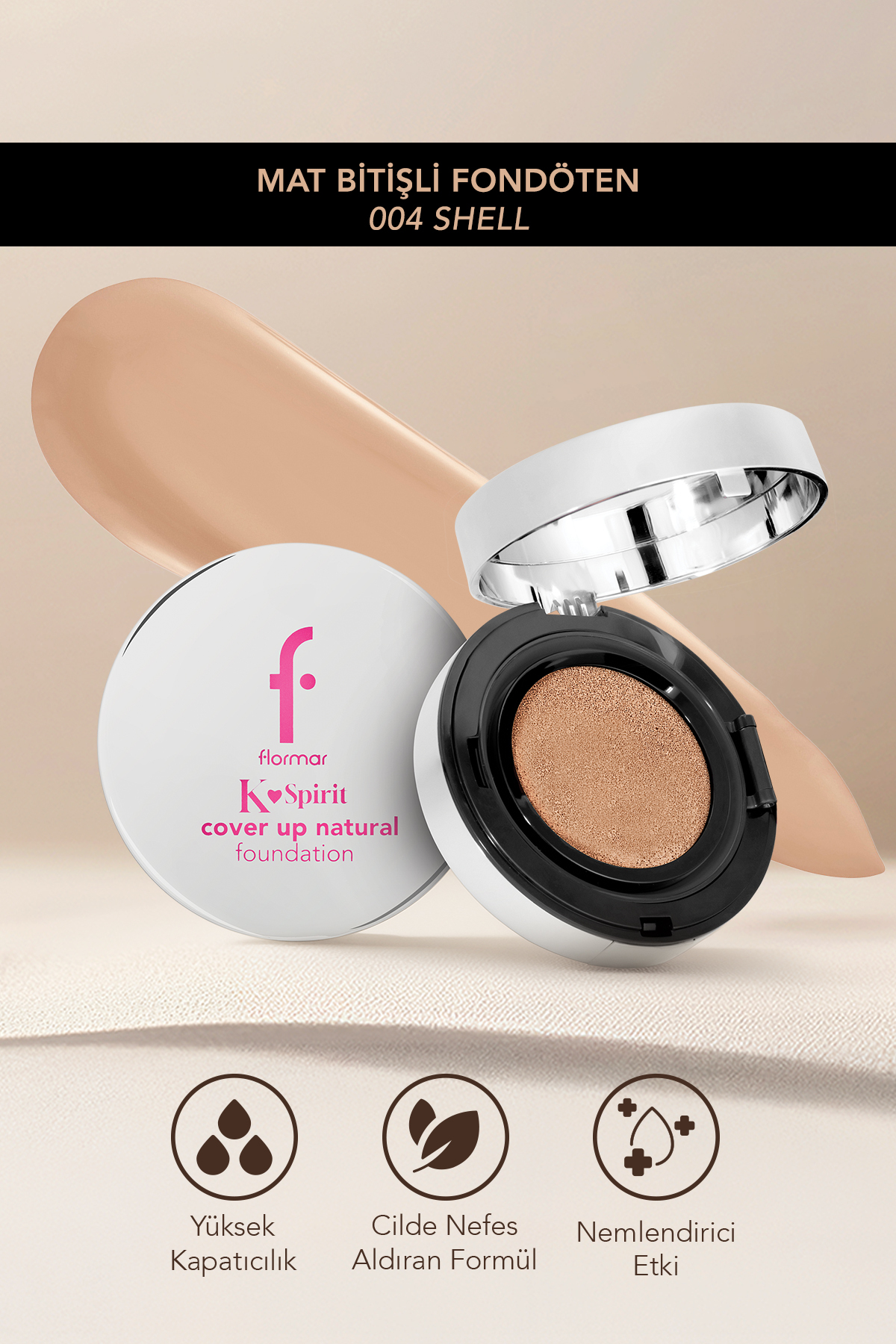 Flormar K-Spirit Cover Up Yoğun Kapatıcı Pürüzsüz Yarı Mat Bitişli Cushion Fondöten - 004 Shell