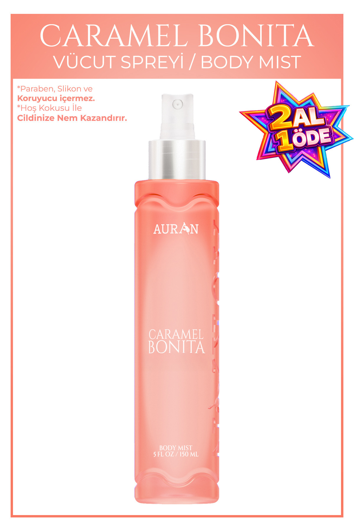 AURAN Caramel Bonita Parfümlü Kadın Vücut Spreyi Çekici ve Etkileyici Vücut Misti Body Mist Spray 150ml