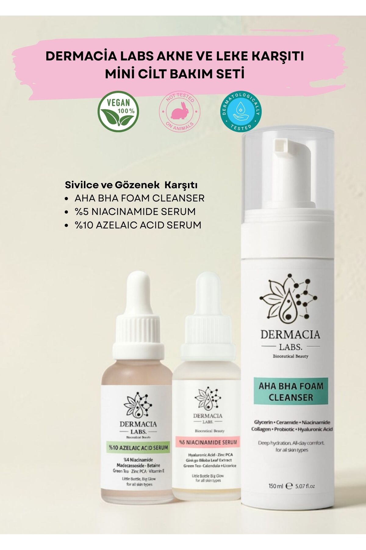 Dermacia Labs Akne ve Leke Karşıtı Mini Cilt Bakım Seti %10 Azelaik+%5 Niacinamide+Köpük, Zinc Pca, Vitamin E