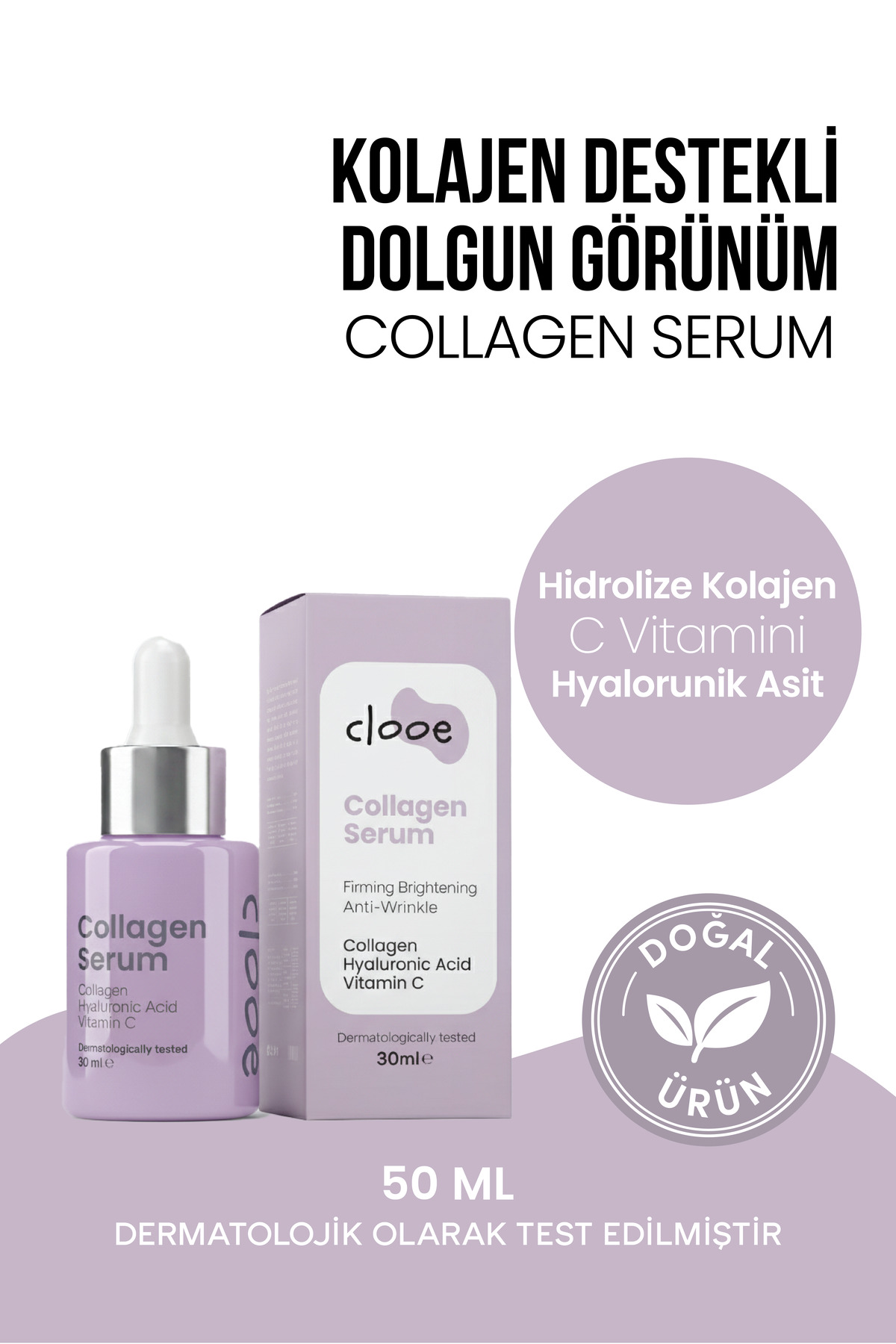 clooe Doğal Kolajen Serum - Gliserin Hyaluronik Asit Camellia Sinensis Kolajen, 30ml