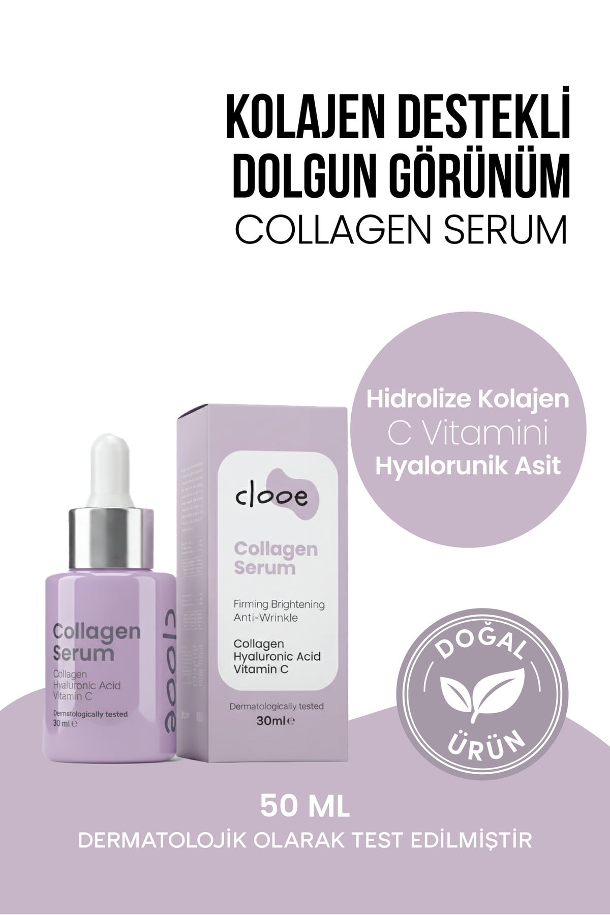 clooe Doğal Kolajen Serum - Gliserin Hyaluronik Asit Camellia Sinensis Kolajen, 30ml