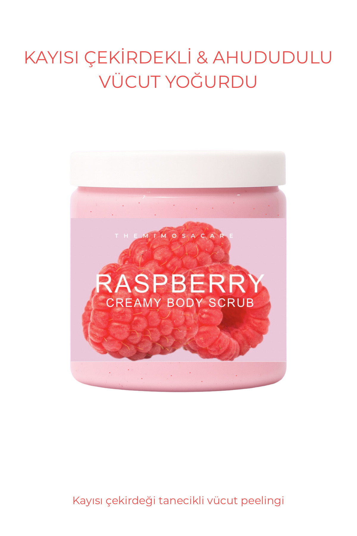 The Mimosa Care Raspberry Creamy Scrub, Kayısı Çekirdekli Orman Meyveli Kremsi Vücut Peelingi