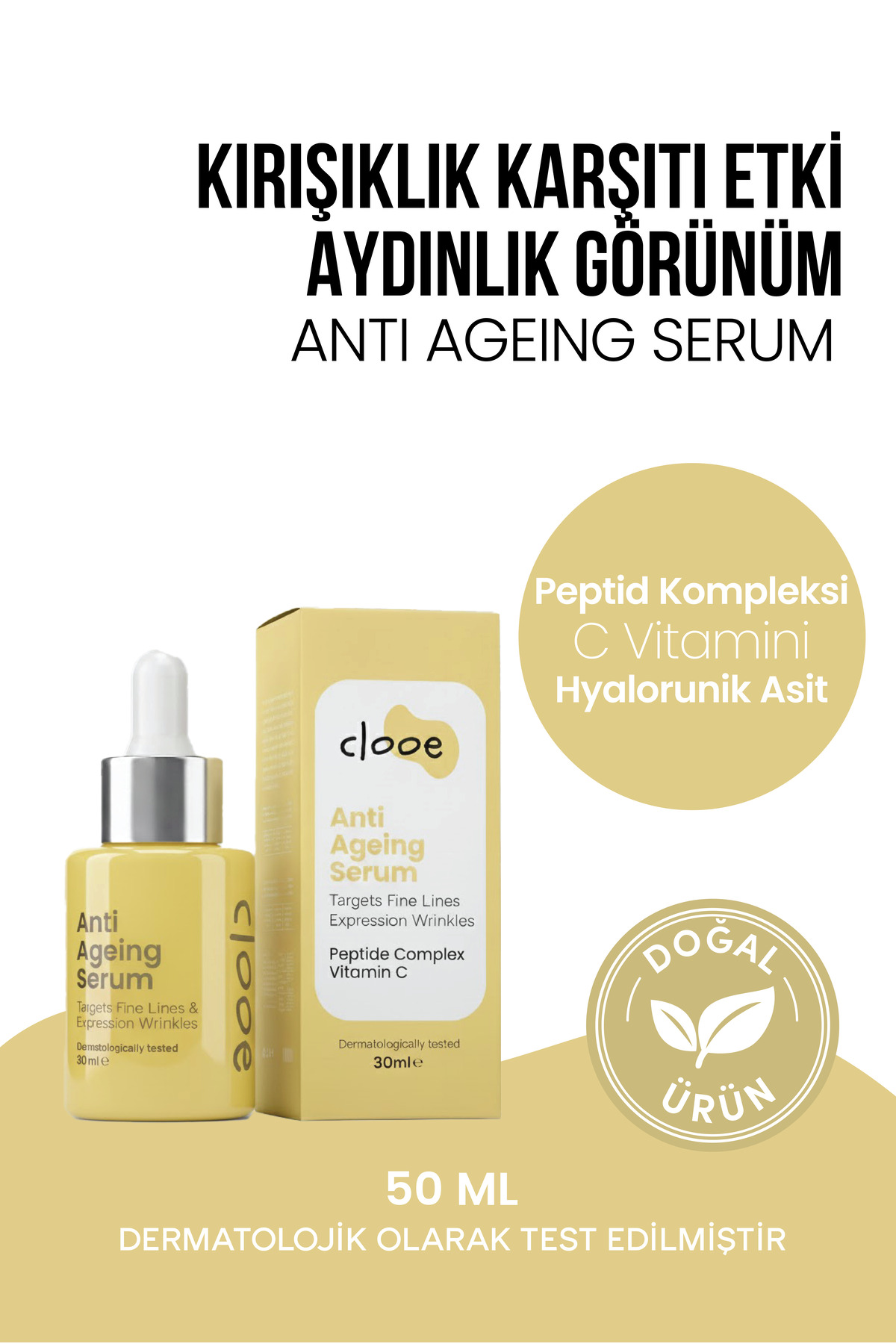 clooe Doğal Yaşlanma Karşıtı Serum (30ML) - Gliserin, Hyaluronik Asit, Camellia Sinensis