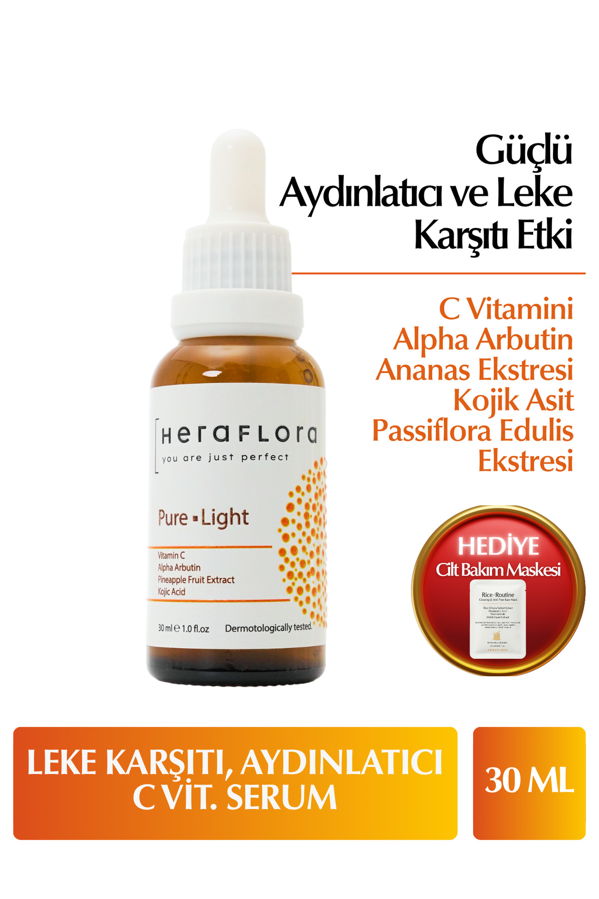 Heraflora Pure Light Aydınlatıcı, Leke Karşıtı Cilt Serumu 30 ml C Vitamini, Arbutin, Ananas Eks, Kojik Asit