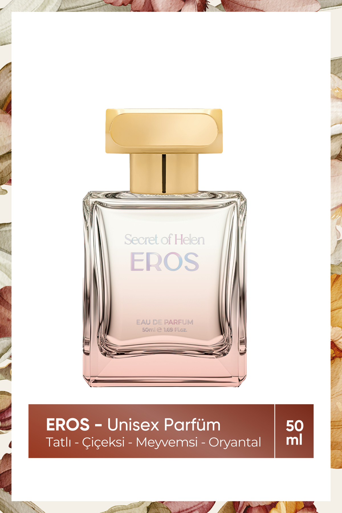 Secret of Helen Eros Edp Unisex Parfüm,meyveli-odunsu,ahududu, Zambak, Kediotu, Vanilya, Paçuli, 50ml