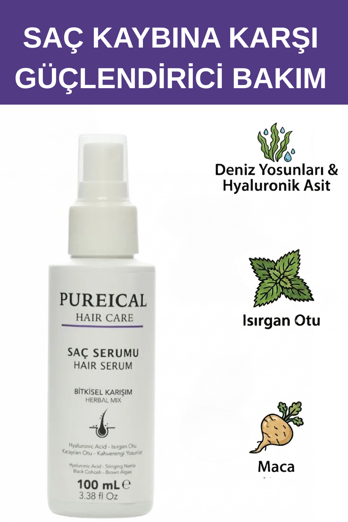 PUREICAL Bitkisel Saç Serumu 100 ml, Saç Kaybını Önleyici ve Güçlendirici Bakım