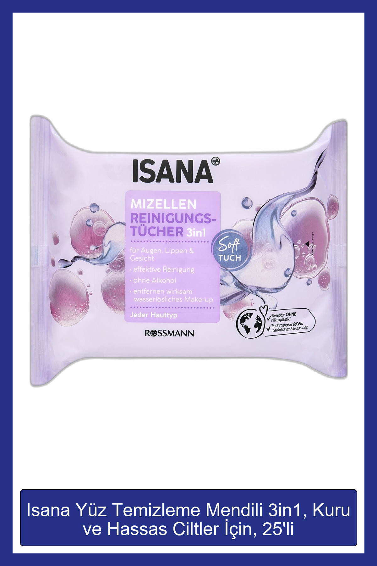 ISANA Yüz Temizleme Mendili 3in1, Kuru ve Hassas Ciltler İçin, 25'li