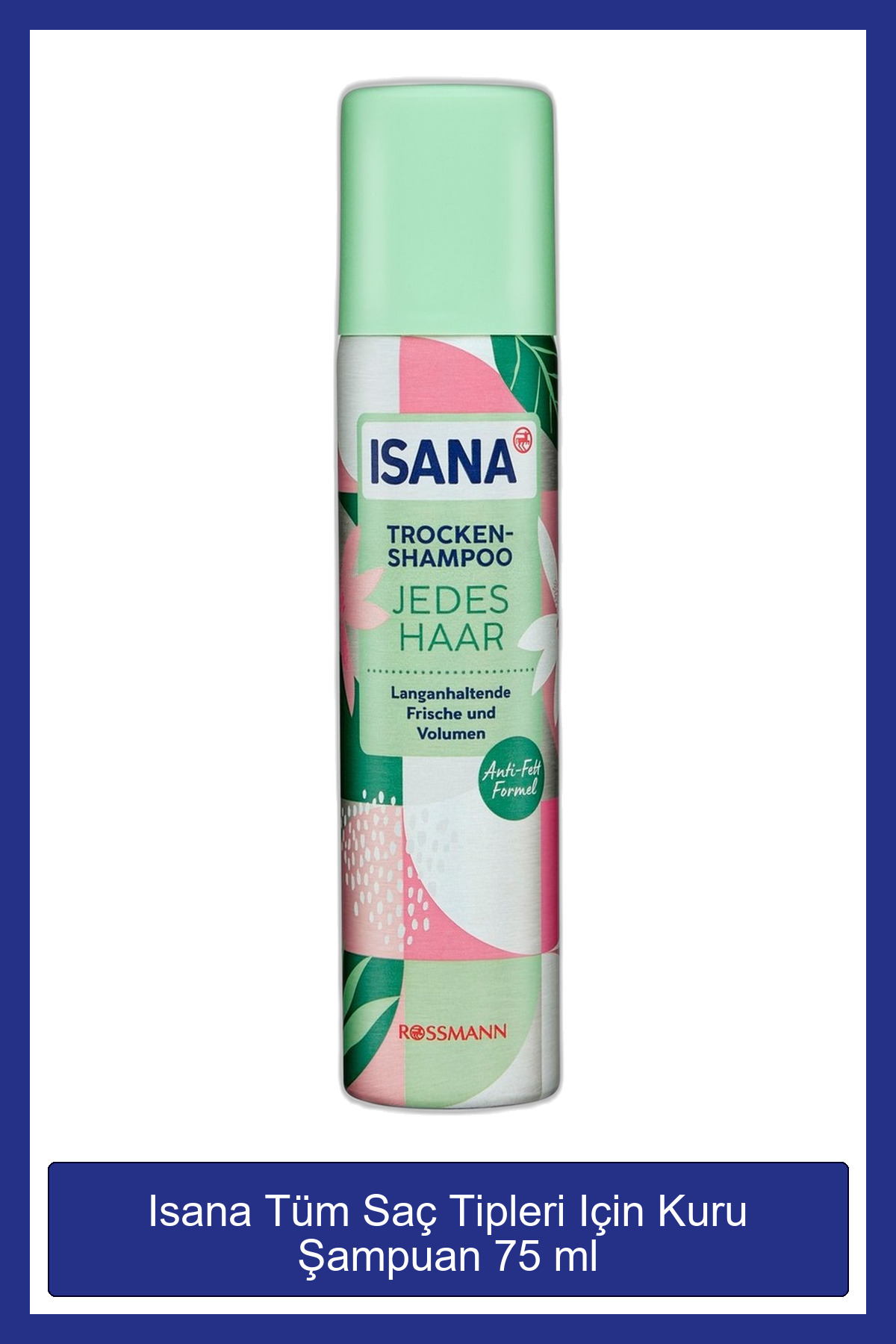 ISANA Tüm Saç Tipleri Için Kuru Şampuan 75 ml