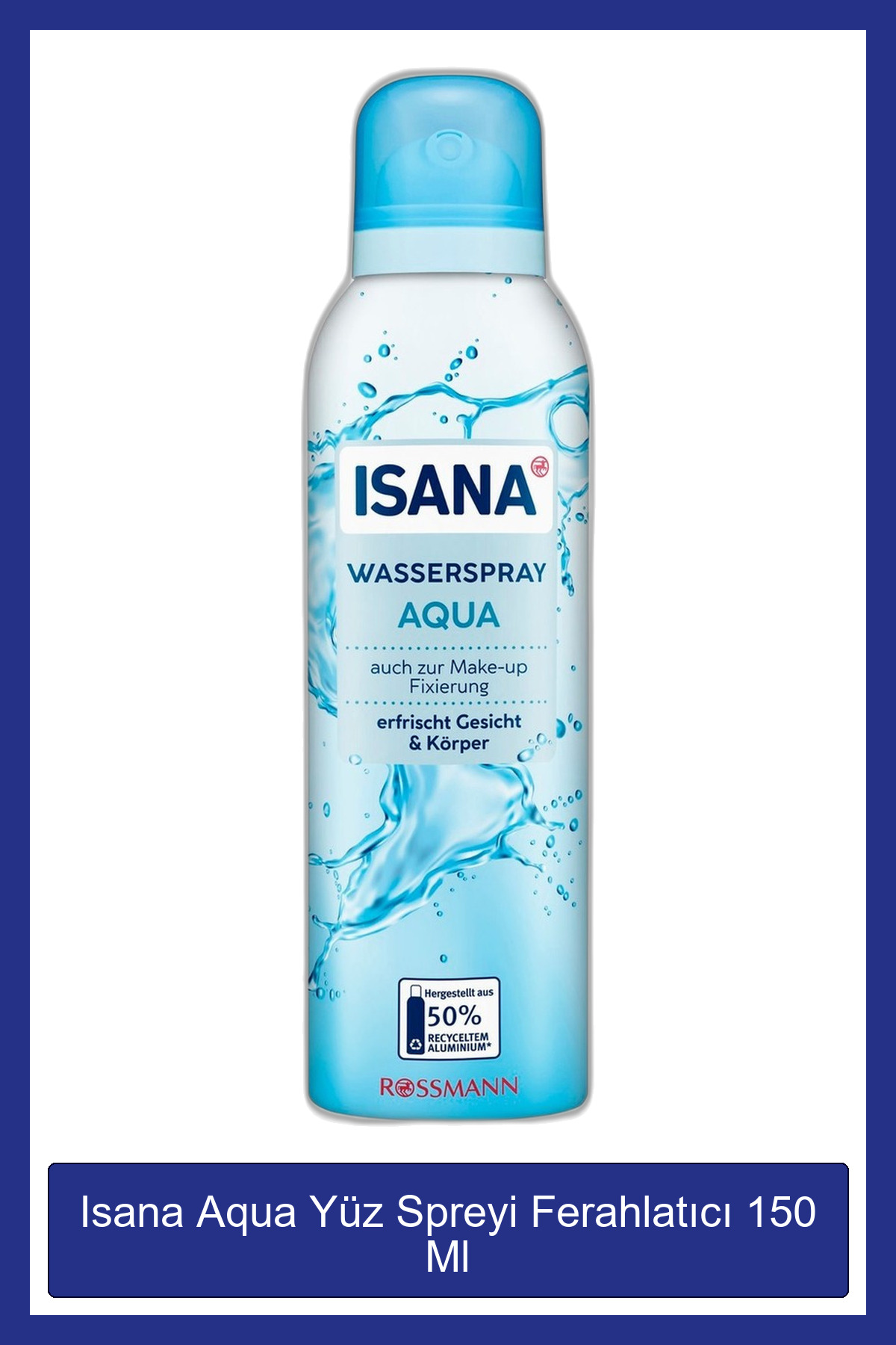 ISANA Aqua Yüz Spreyi Ferahlatıcı 150 Ml