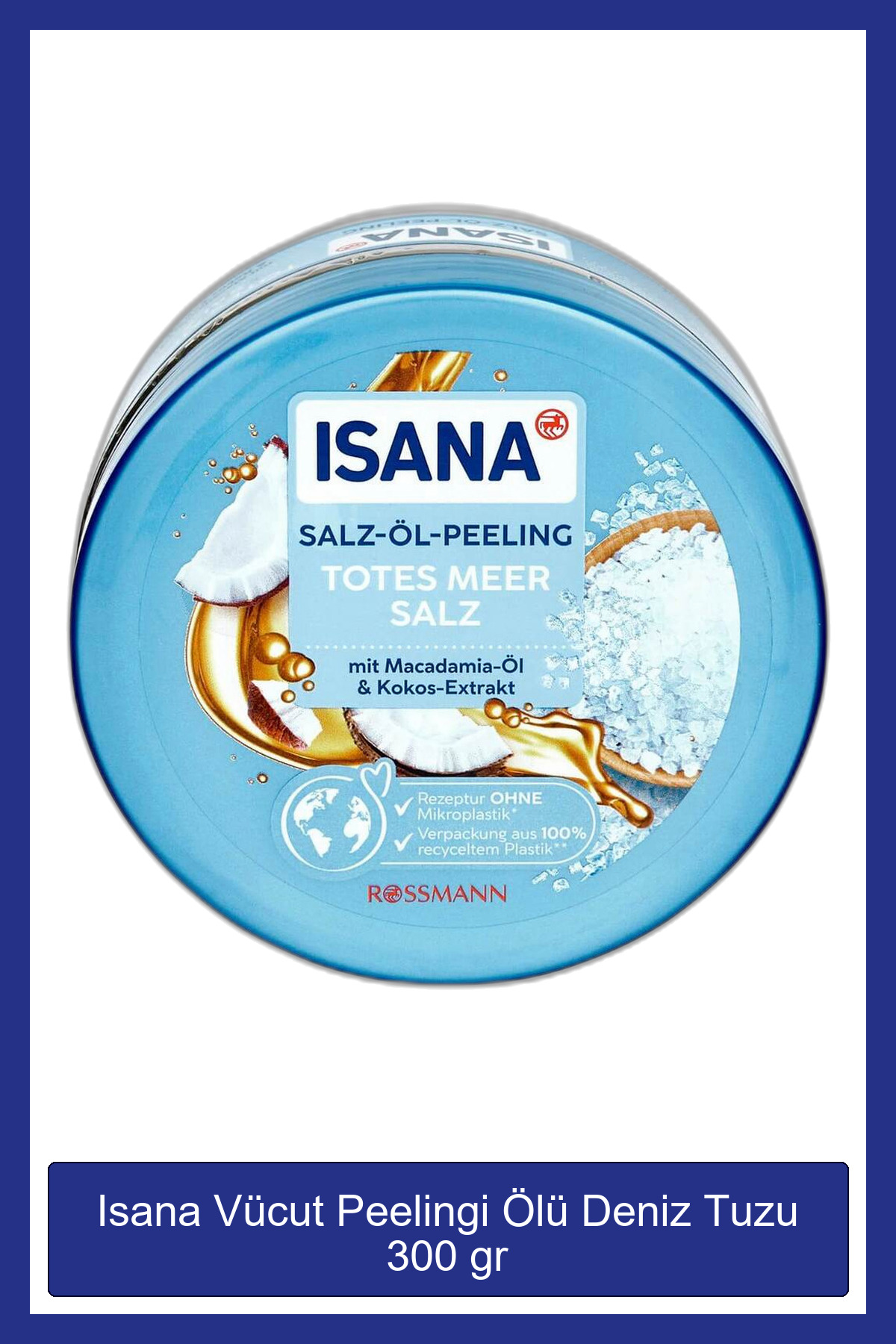 ISANA Vücut Peelingi Ölü Deniz Tuzu 300 gr