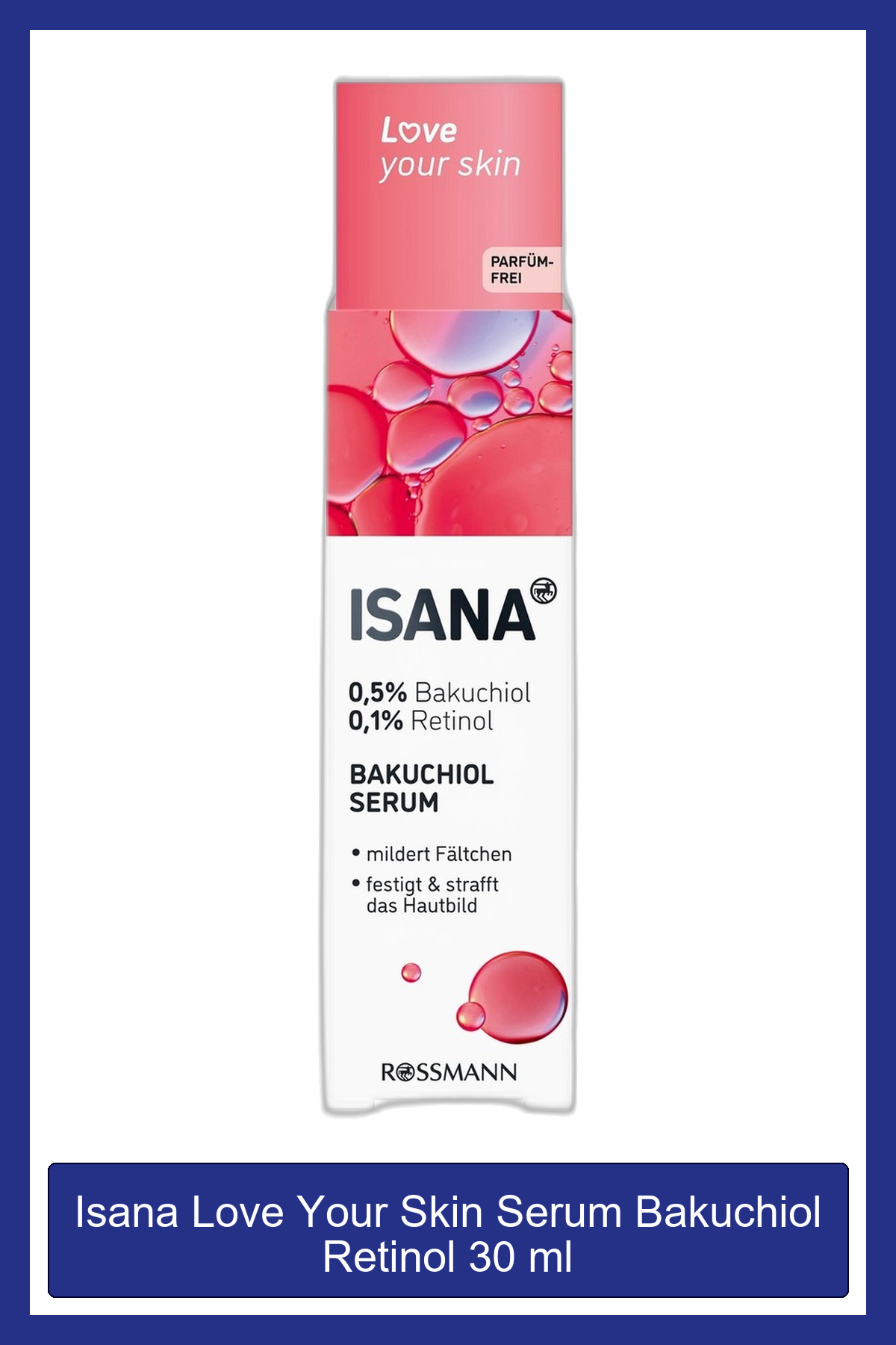 ISANA Love Your Skin Serum Bakuchiol Retinol 30 ml