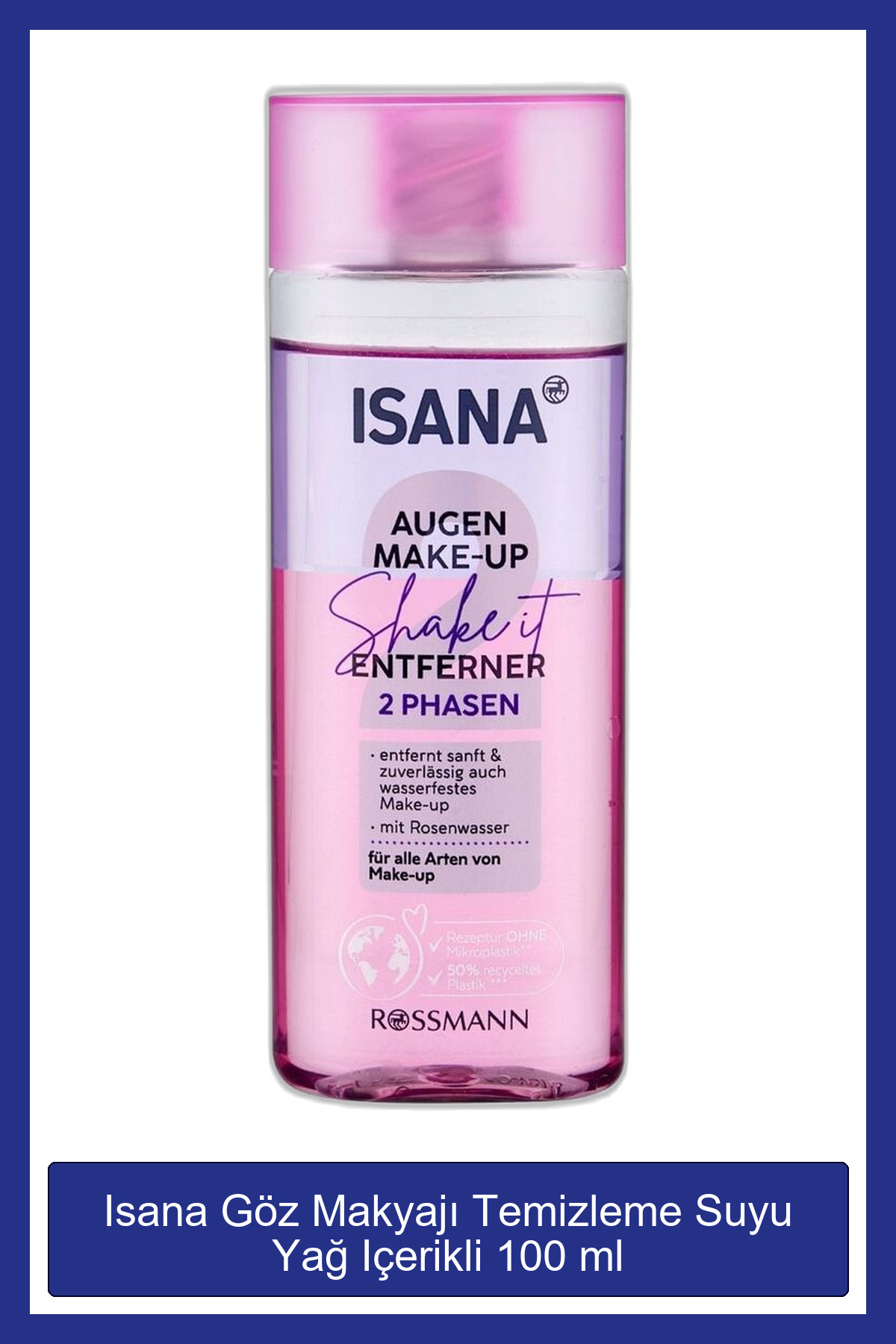 ISANA Göz Makyajı Temizleme Suyu Yağ Içerikli 100 ml