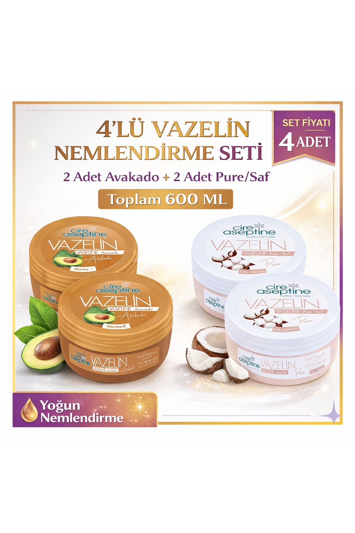 CIRE ASEPTINE 4’lü Vazelin Seti 150 ML x4 Avakado Pure Saf Nemlendirici Bakım Kremi 600 ML