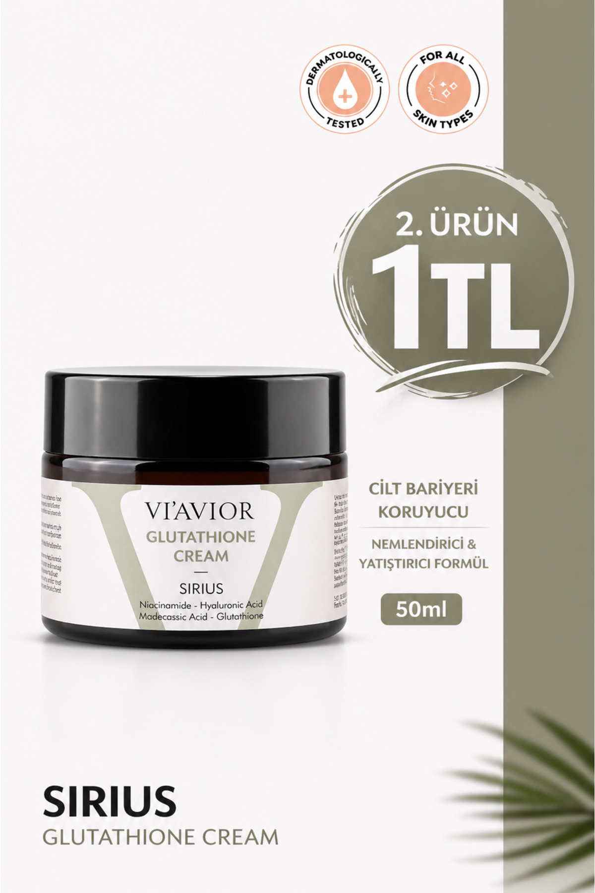 Cilt Tonu Eşitleyici Krem Leke Karşıtı Bariyer Güçlendirici Glutatyon Sirius 50ml (2,5% GLUTATYON) Viavior