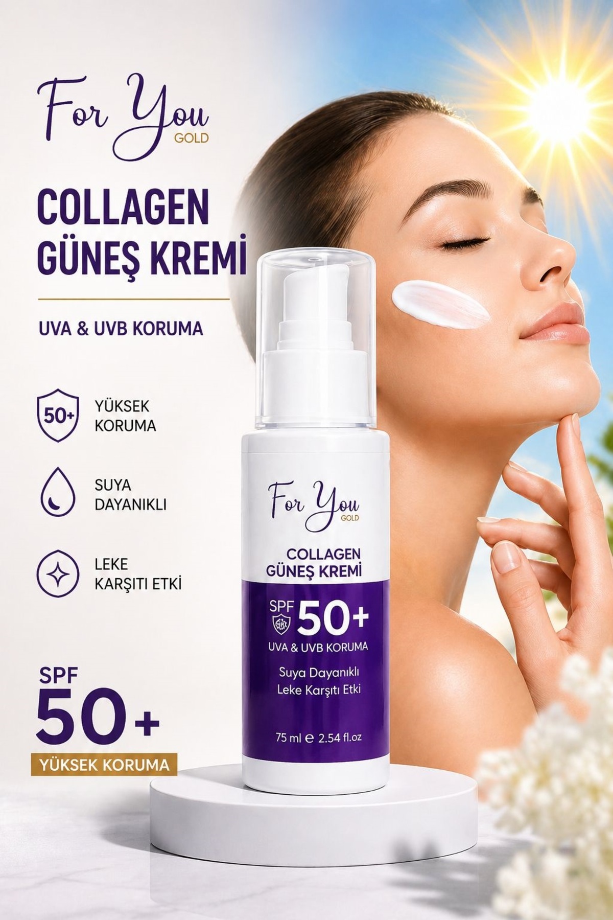 For You Gold Collagen Destekli, Leke Karşıtı, Yüksek Koruma Ton Eşitleyici SPF+50 Yüz ve Vücut Güneş Kremi 75 ml