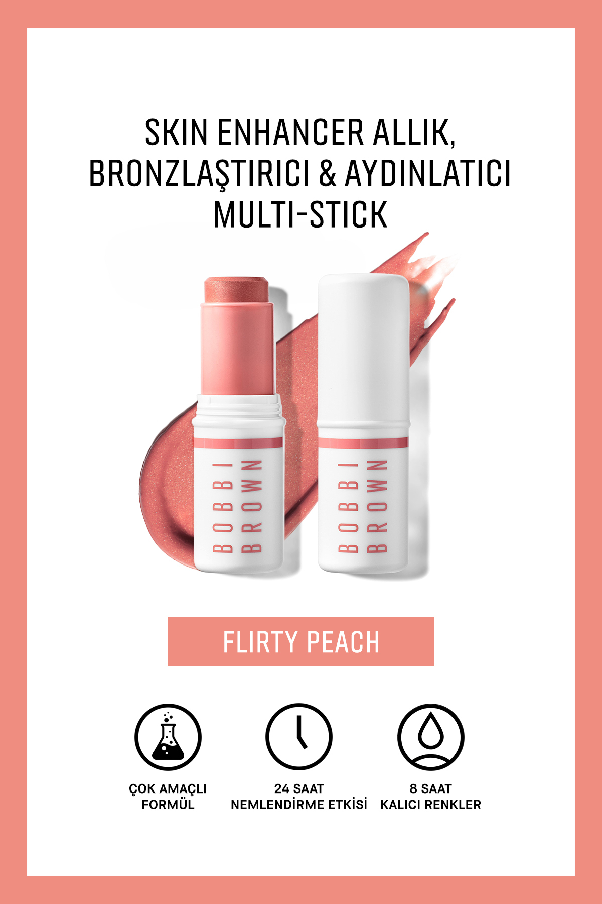 BOBBI BROWN Skin Enhancer Allık, Bronzlaştırıcı & Aydınlatıcı Multi-Stick - Flirty Peach