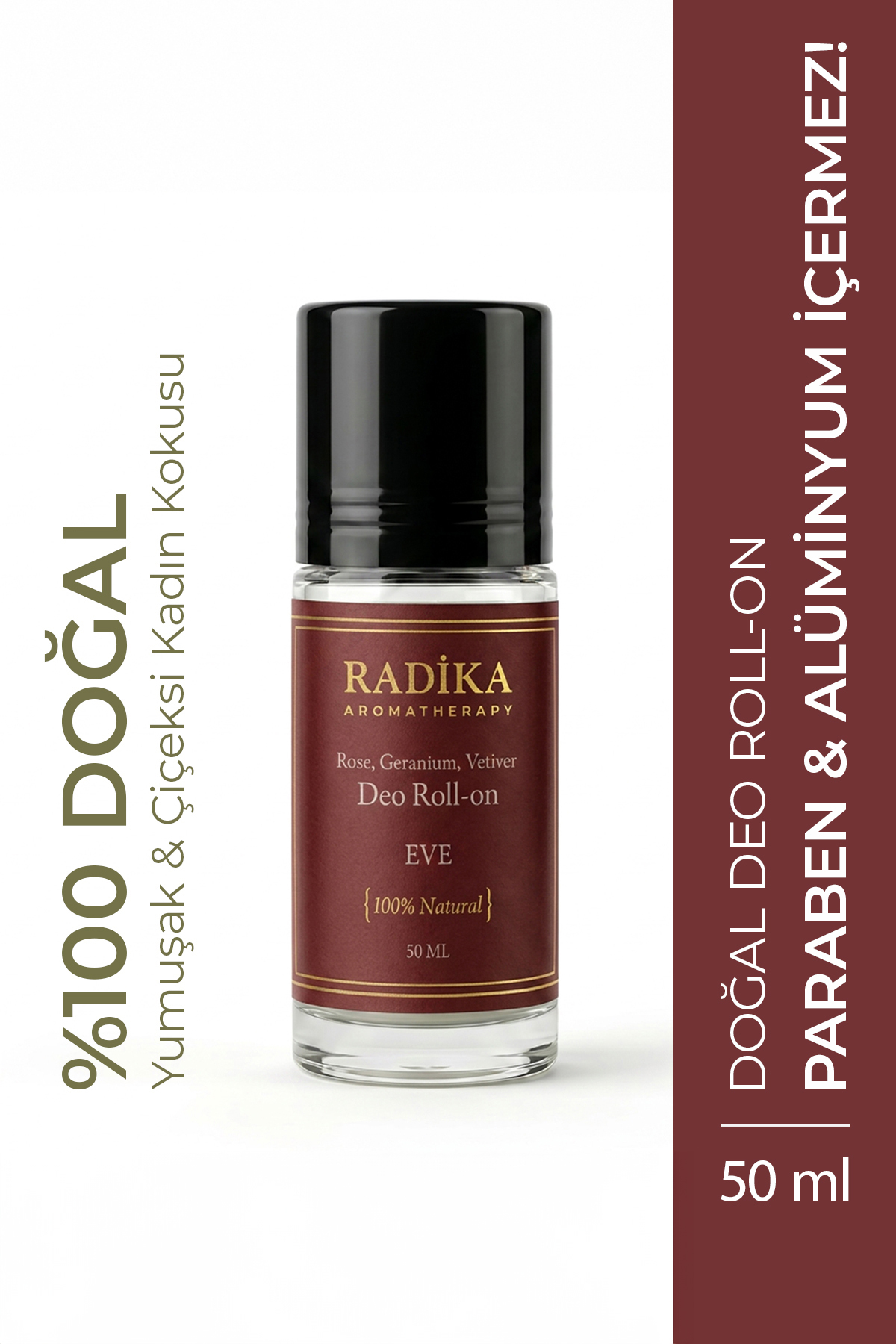 Radika Aromatherapy Doğal Roll-on / Kadın Roll-on / Eve / Gül, Vetiver, Itır / Alüminyum Ve Paraben Içermez