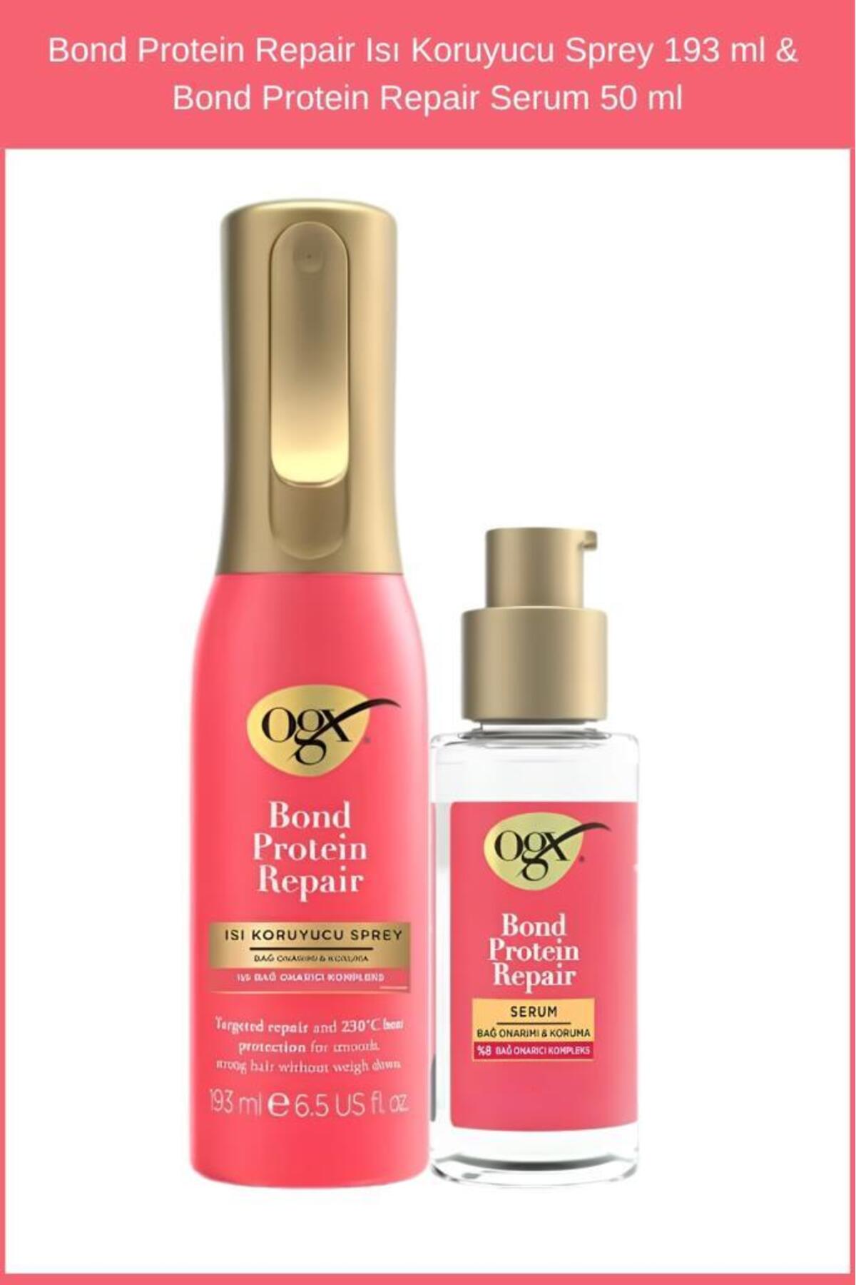 OGX Bond Protein Repair Isı Koruyucu Sprey 193 ml & Bond Protein Repair Serum 50 ml