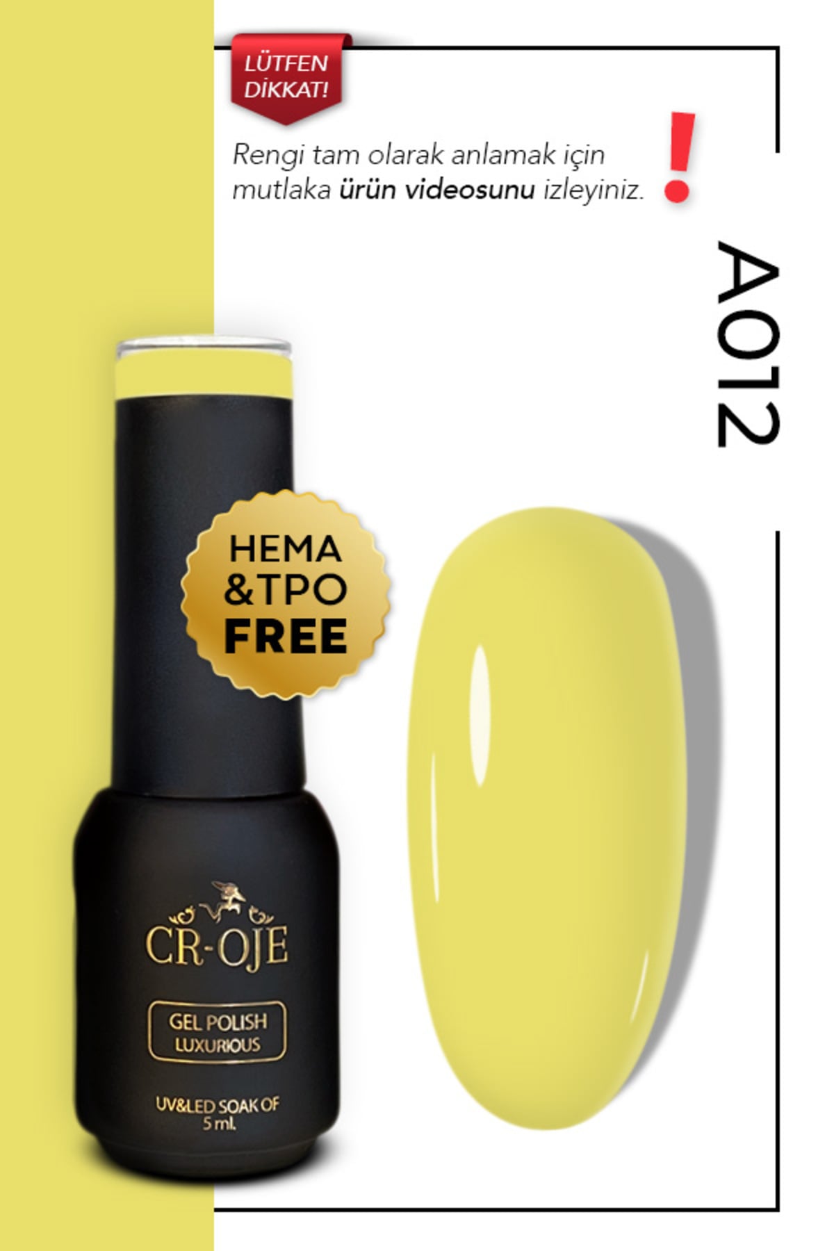 CROJE KALICI OJE Kalıcı Oje A012 - Light Butter Yellow Sarı (5 ML)