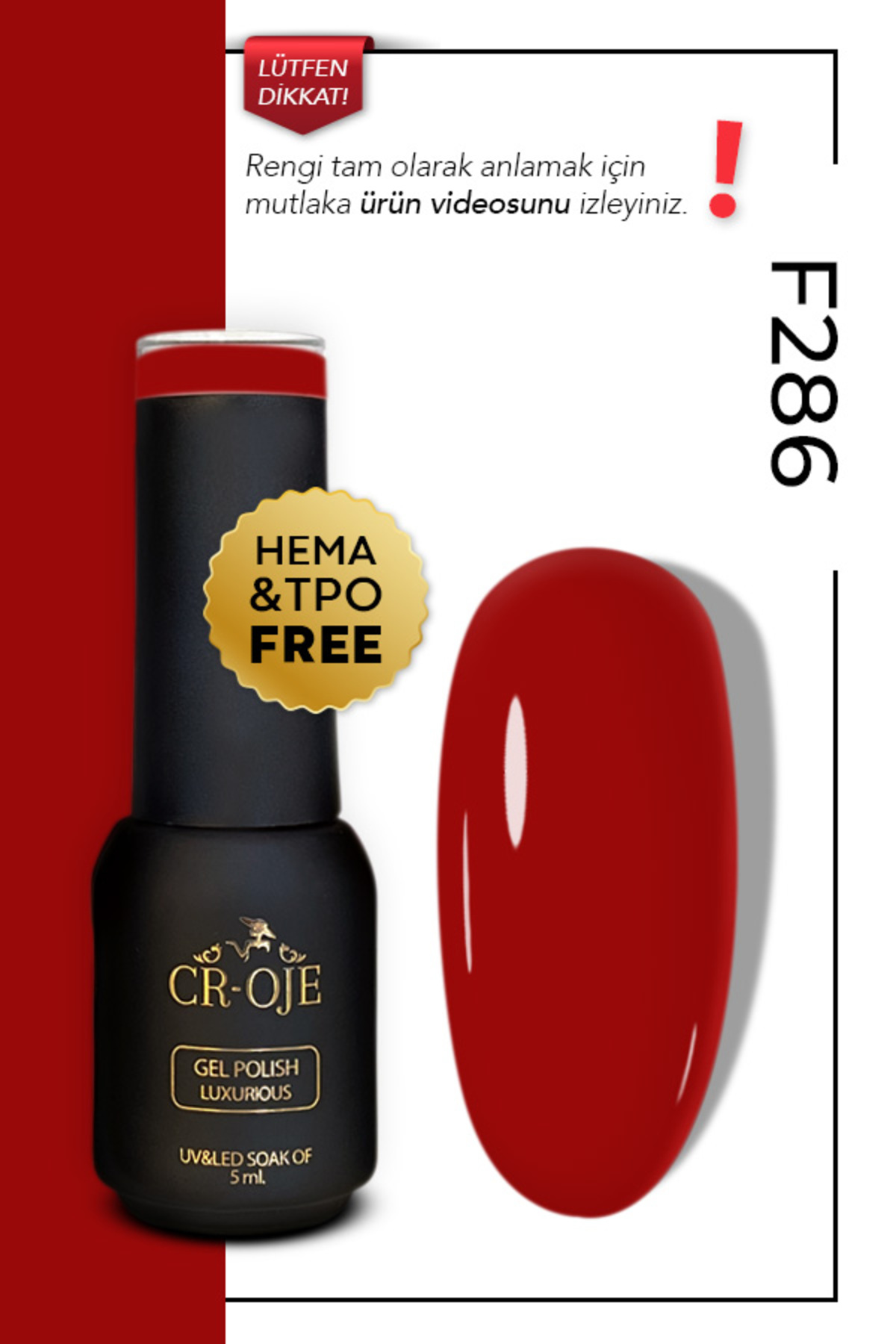 CROJE KALICI OJE Kalıcı Oje F286 - Kırmızı (5 ML)