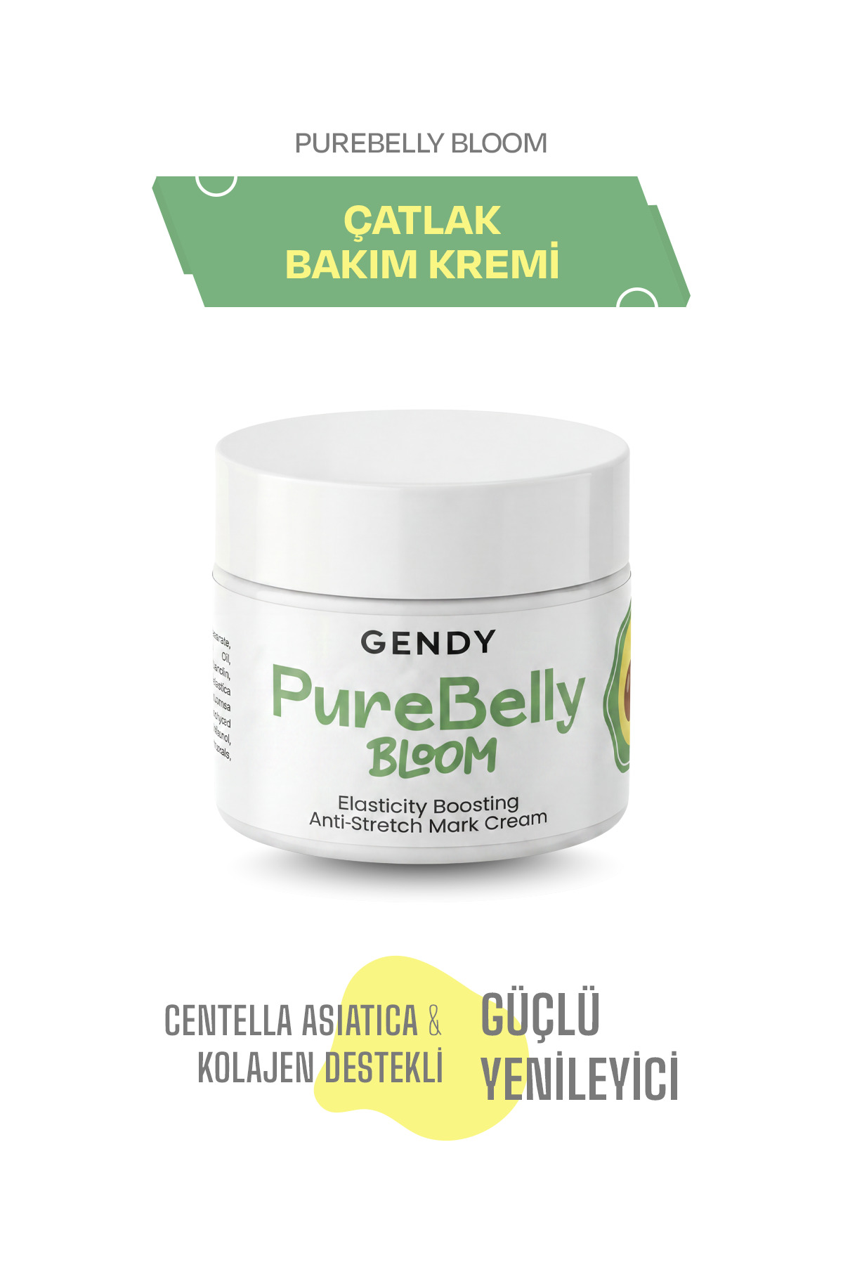 GENDY Purebelly Bloom - Hamilelik Öncesi ve Sonrası, Karın Bölgesi İçin Sıkılaştırıcı Çatlak Kremi 100 ML