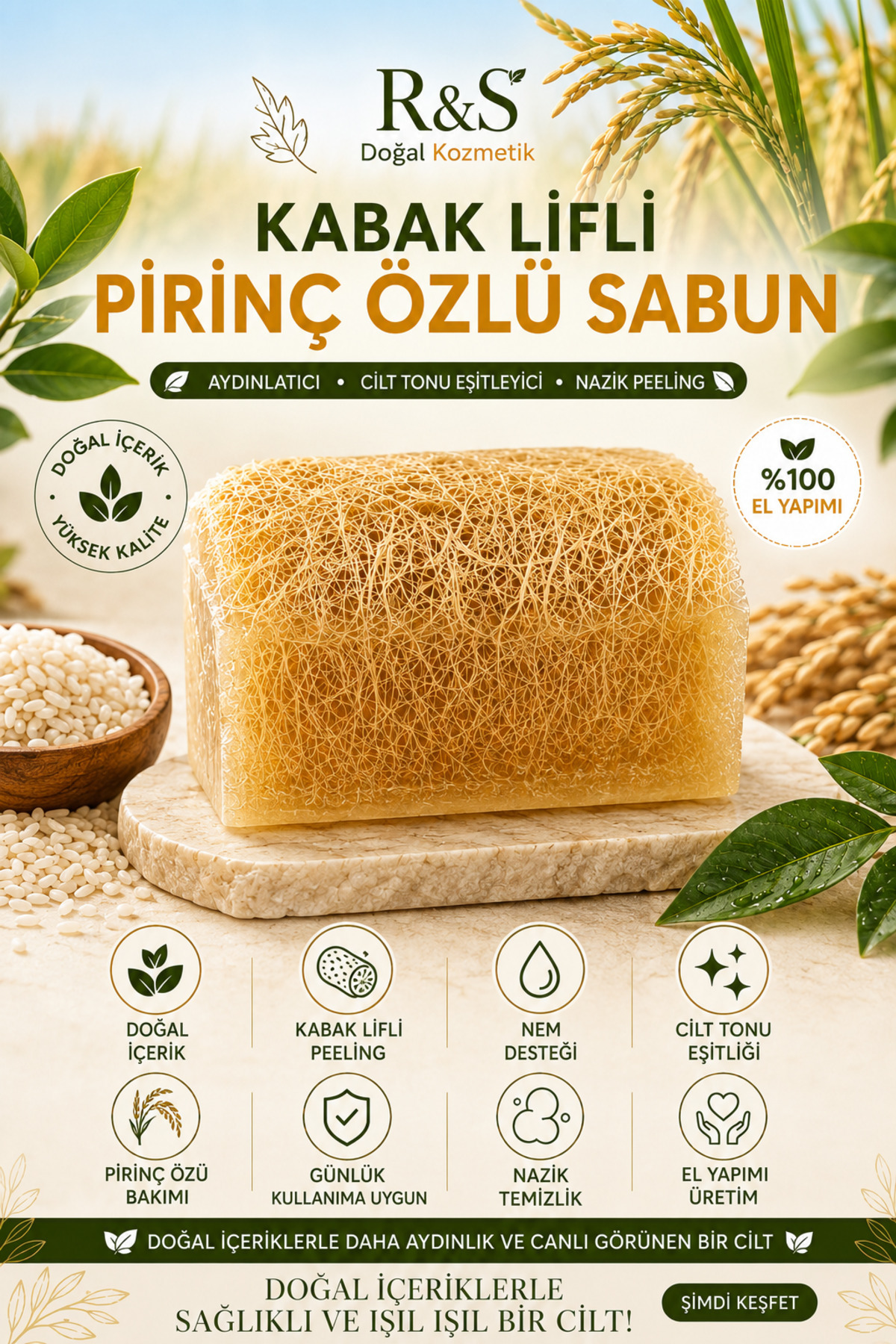 R&S Doğal Kozmetik Kabak Lifli Pirinç Özlü Sabun - Aydınlatıcı ve Cilt Tonu Eşitleyici Doğal Cilt Bakım Sabunu
