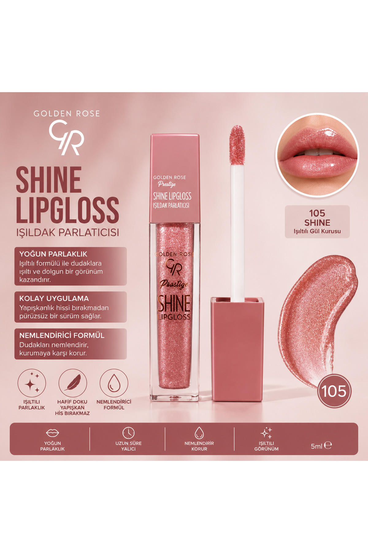 Golden Rose Prestige Shine Lipgloss No:105 Shine Işıltılı Dudak Parlatıcısı 5 ml