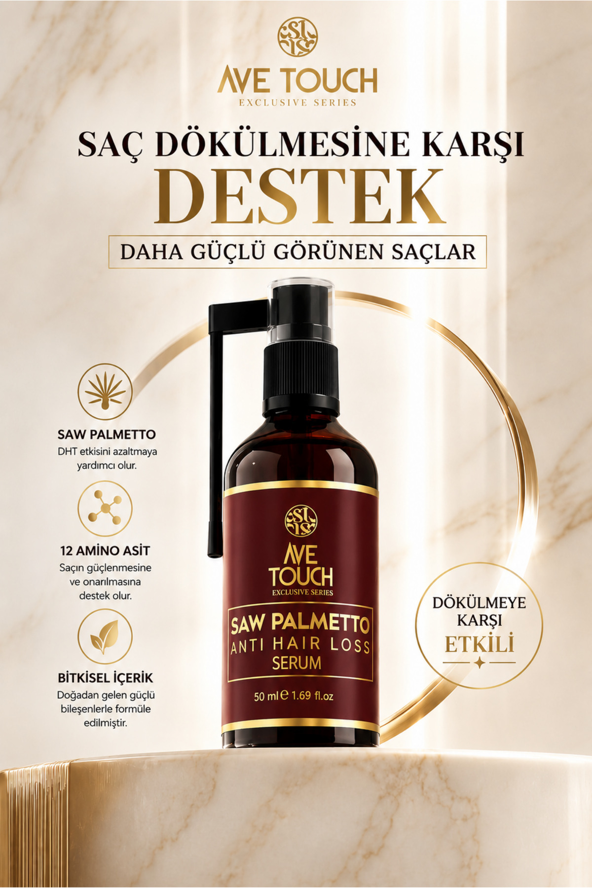 AVE TOUCH Saw Palmetto Anti Hair Loss Dökülme Önleyici Ve Saç Yoğunlaştırıcı Bakım Serumu 50 ml