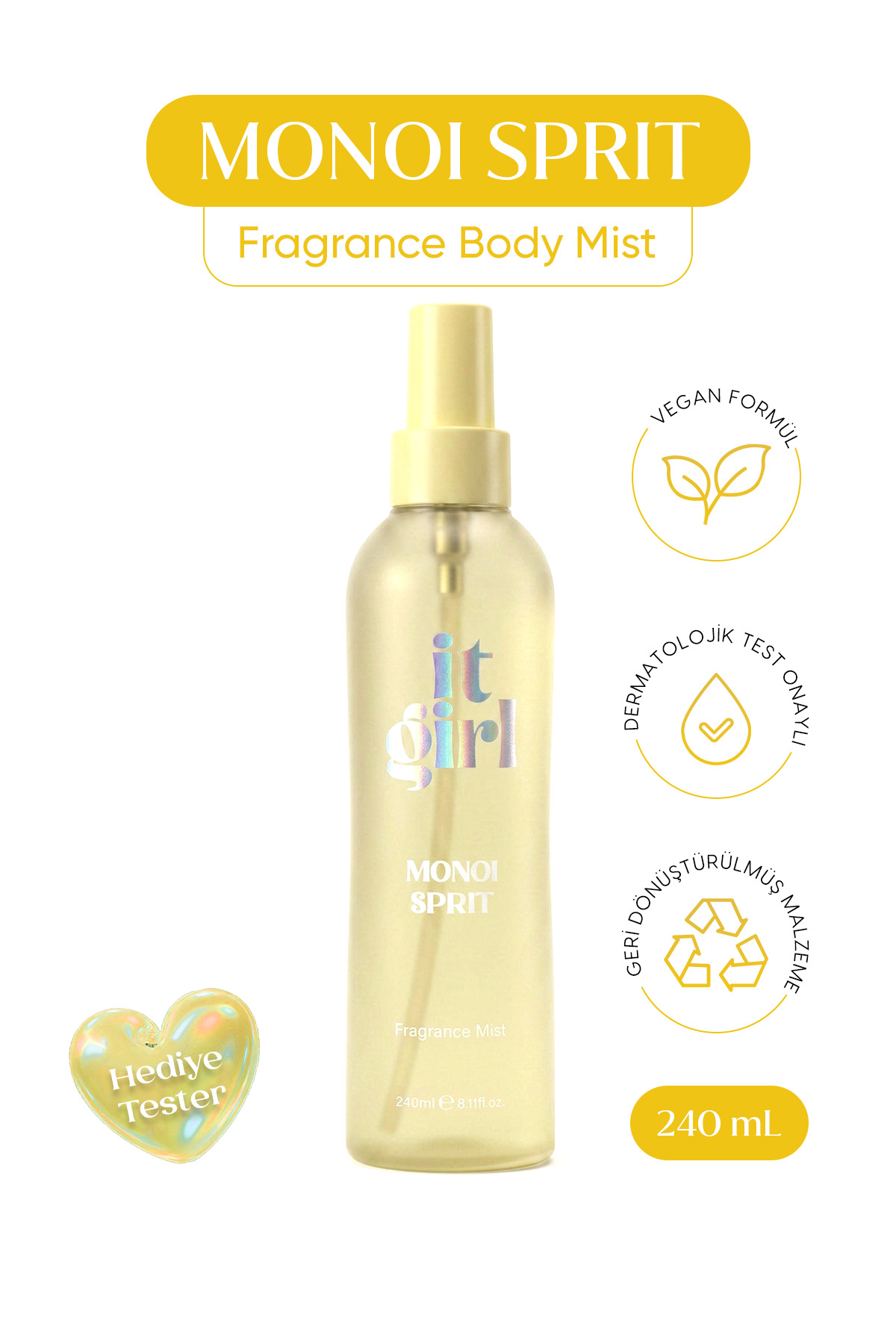 It Girl Monoi Sprit Body Mist Vücut Spreyi 240 ml – Tropik Çiçek Kokusu