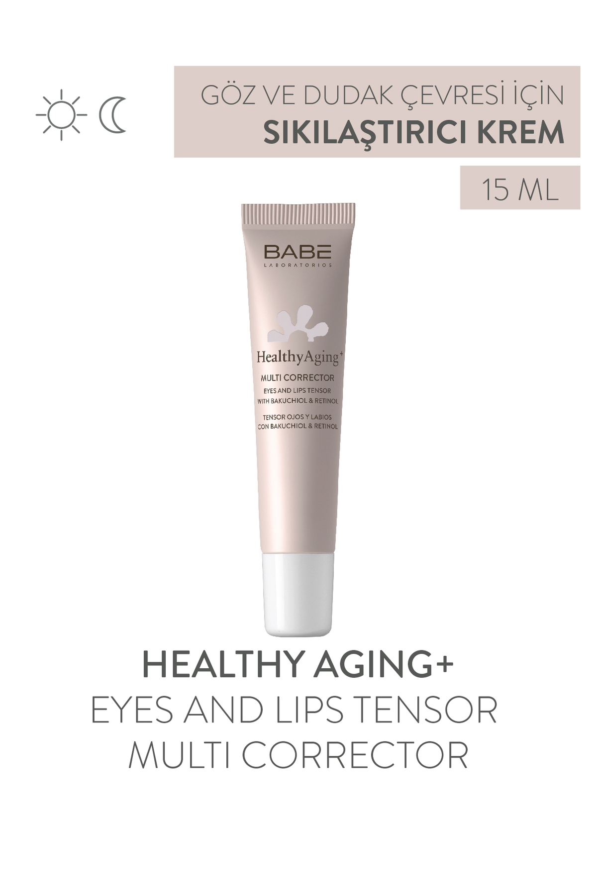 Babe Laboratorios Healthyaging+ Eyes and Lips Tensor Multi Corrector 15ml - Sıkılaştırıcı Göz-Dudak Kremi