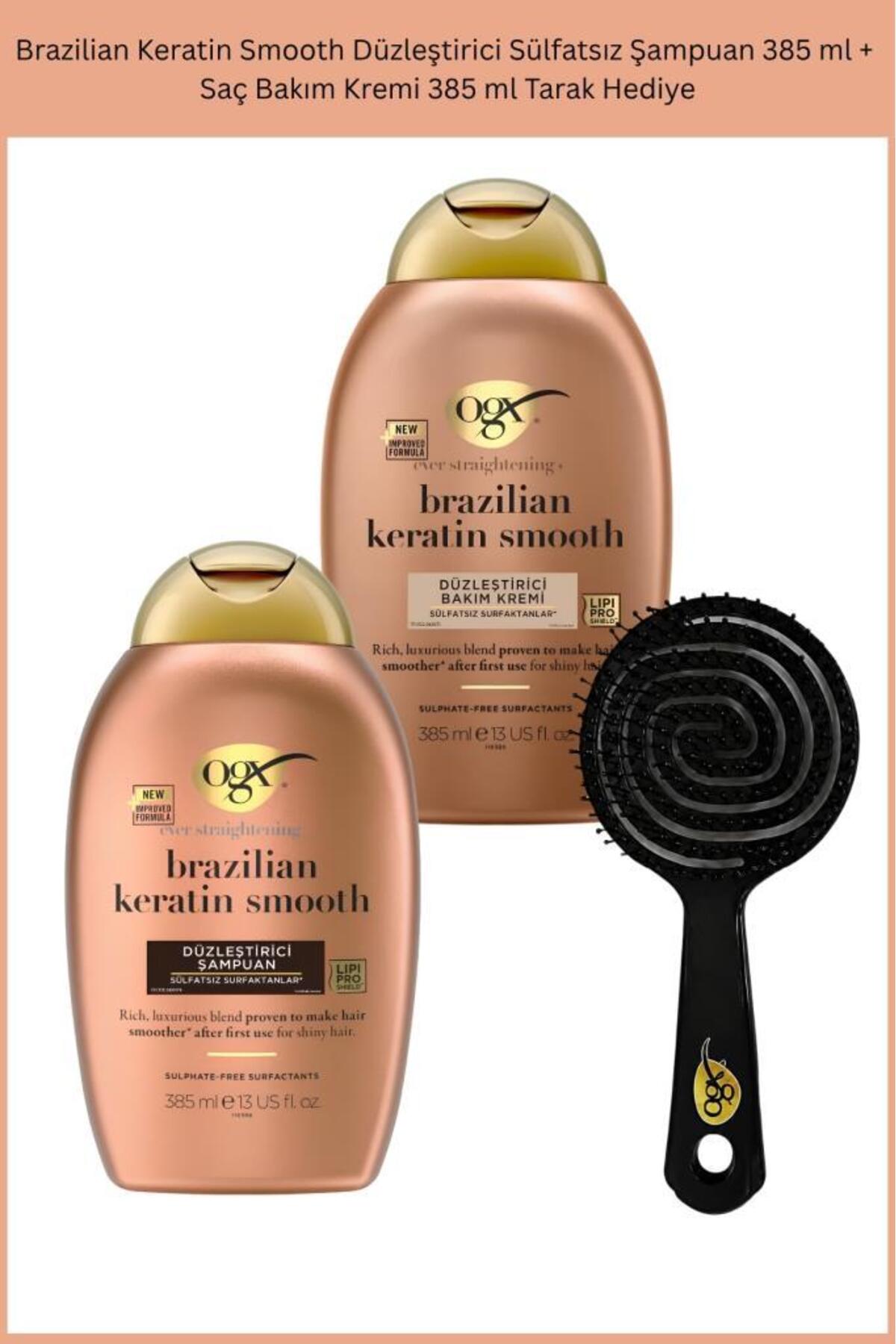OGX Brazilian Keratin Smooth Düzleştirici Sülfatsız Şampuan 385 ml + Saç Bakım Kremi 385 ml Tarak Hediye