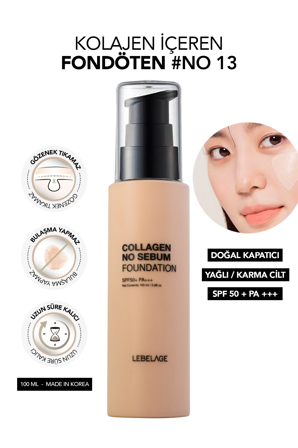 LEBELAGE Yağlı ve Karma Ciltler İçin Fondöten SPF 50+ PA +++ LEBELAGE Collagen No Sebum Foundation no: 13