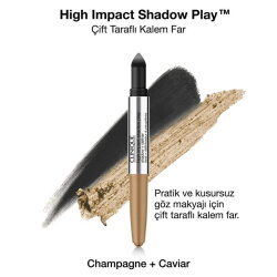 Clinique High Impact Shadow Play Çift Taraflı Kalem Far - Champagne Caviar